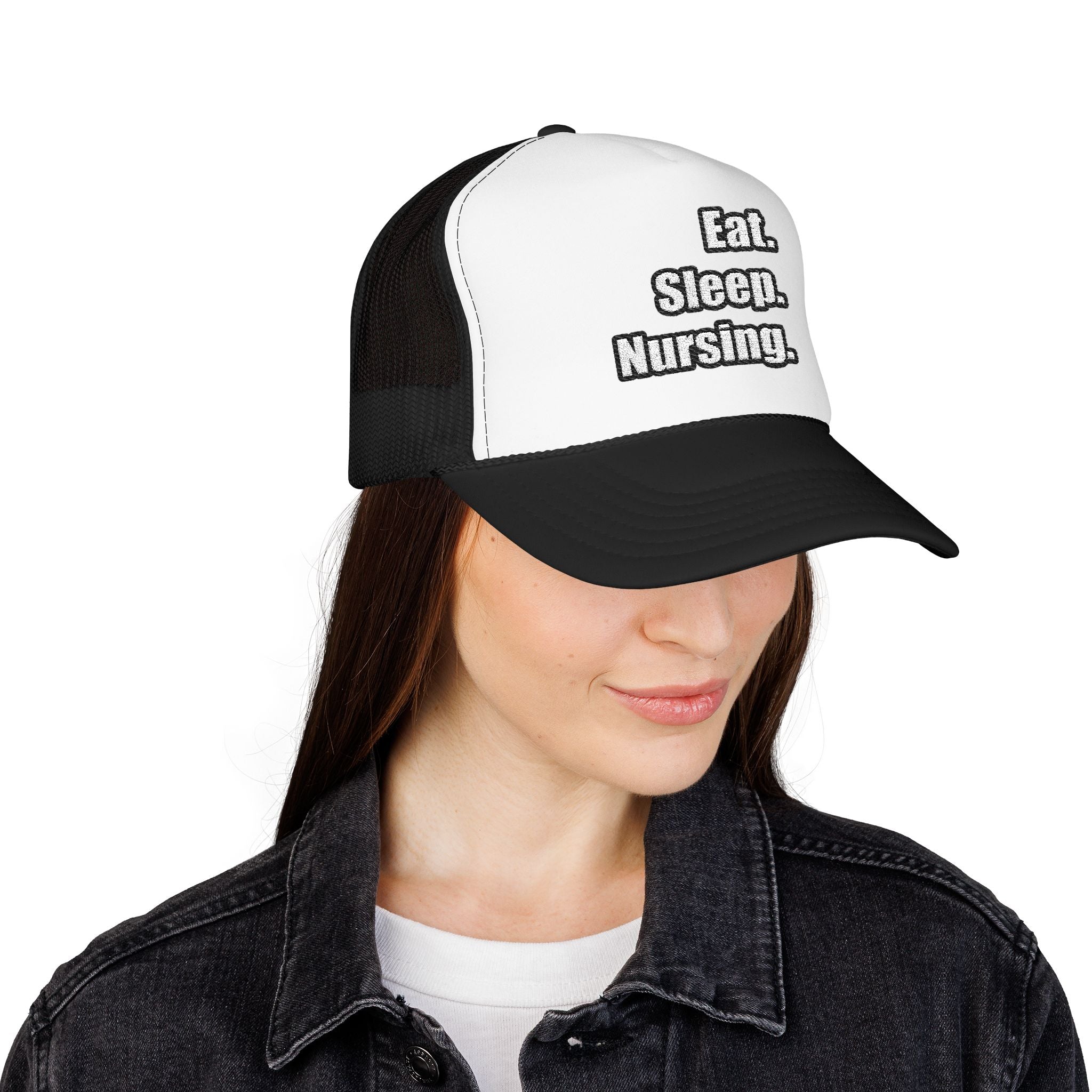 Eat. Sleep. Nursing. - Foam Trucker Hat