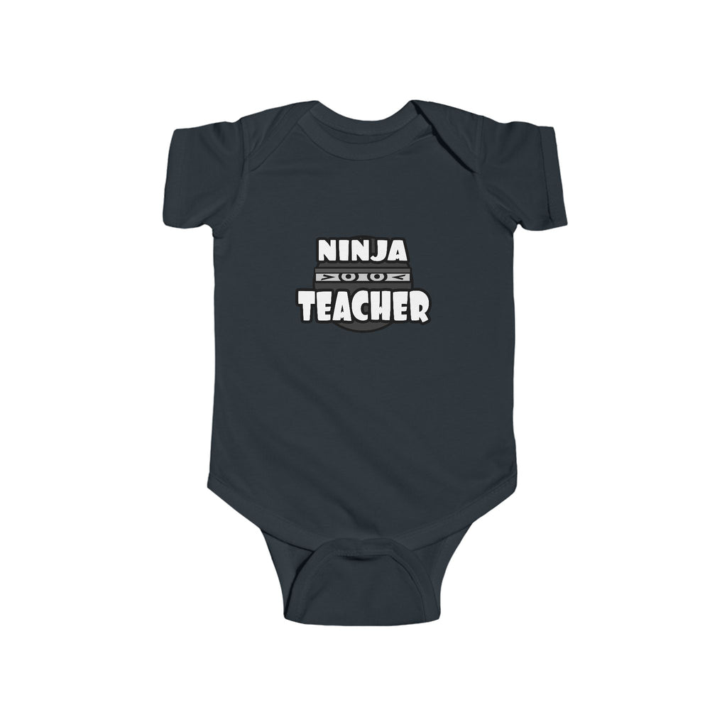 Ninja Teacher - Infant Fine Jersey Bodysuit