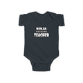 Ninja Teacher - Infant Fine Jersey Bodysuit