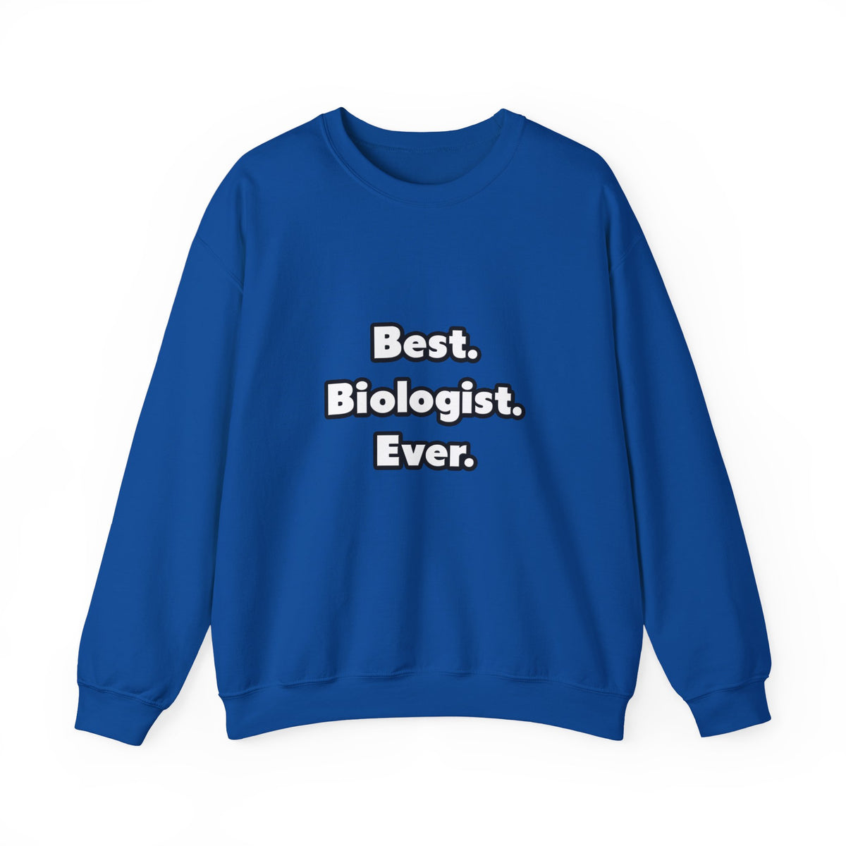 Best. Biologist. Ever - Unisex Heavy Blend™ Crewneck Sweatshirt