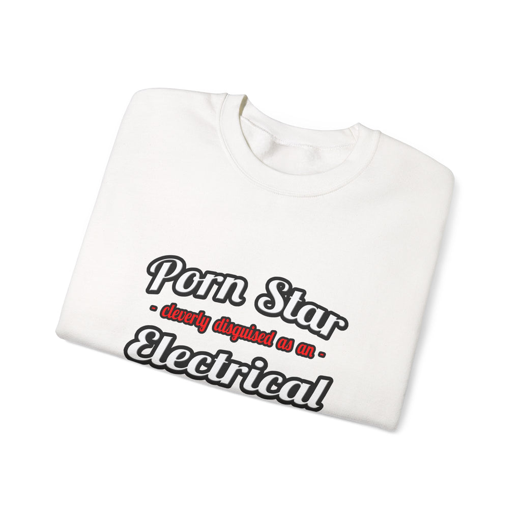 Porn Star...Electrical Engineer - Unisex Heavy Blend™ Crewneck Sweatshirt