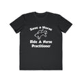 Save a Horse, Ride a Nurse Practitioner - Men's Lightweight Fashion Tee