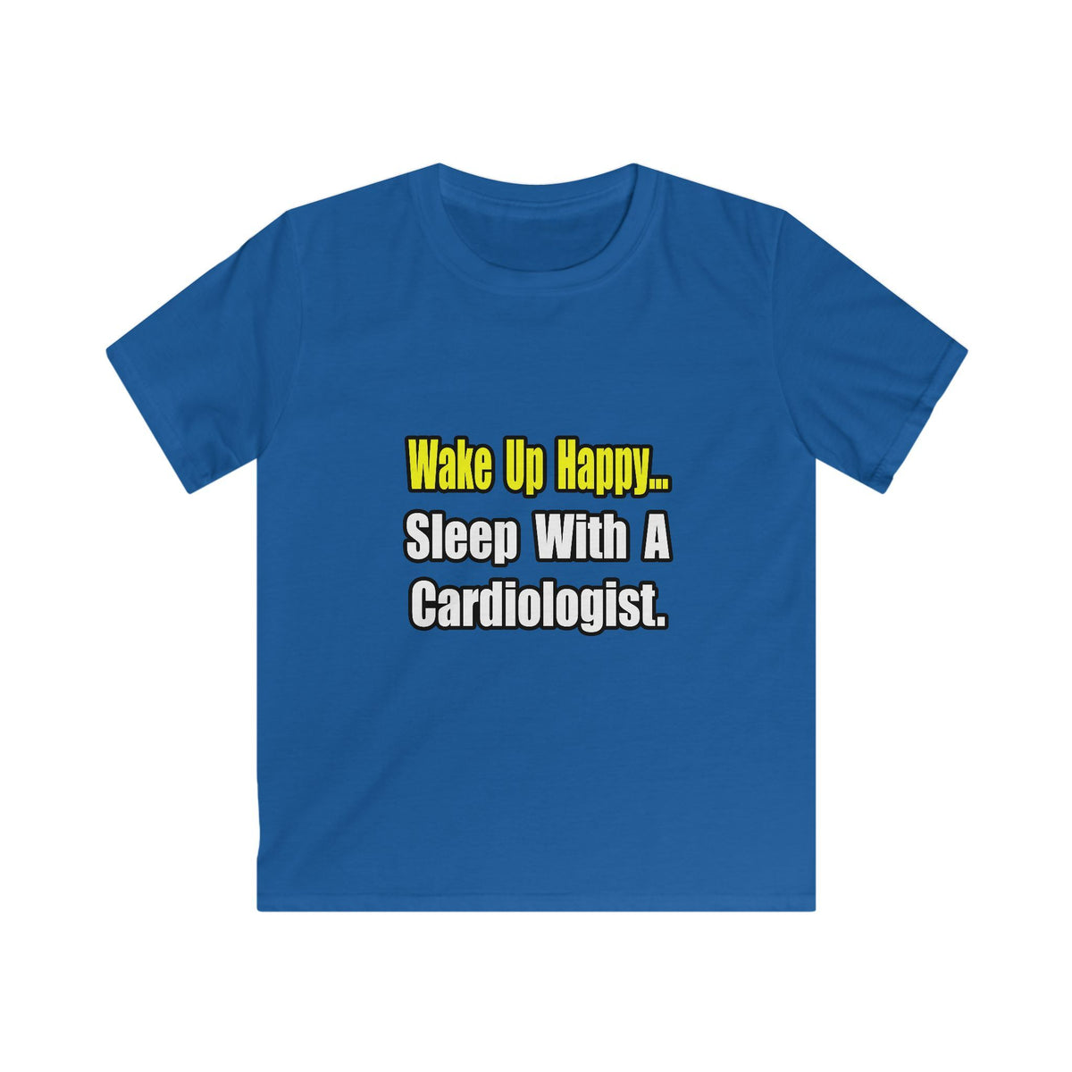 Sleep With a Cardiologist - Kids Softstyle Tee