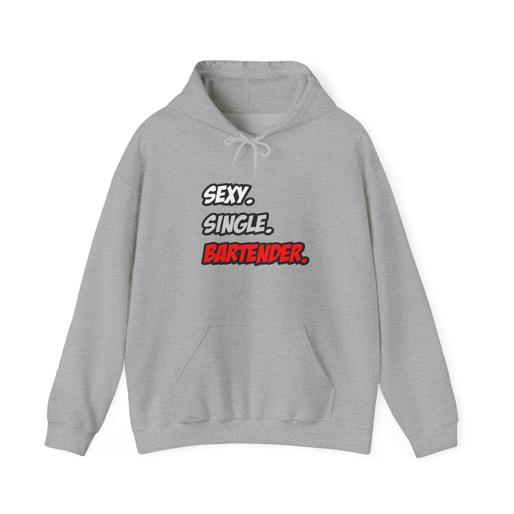 Sexy. Single. Bartender - Unisex Heavy Blend™ Hooded Sweatshirt