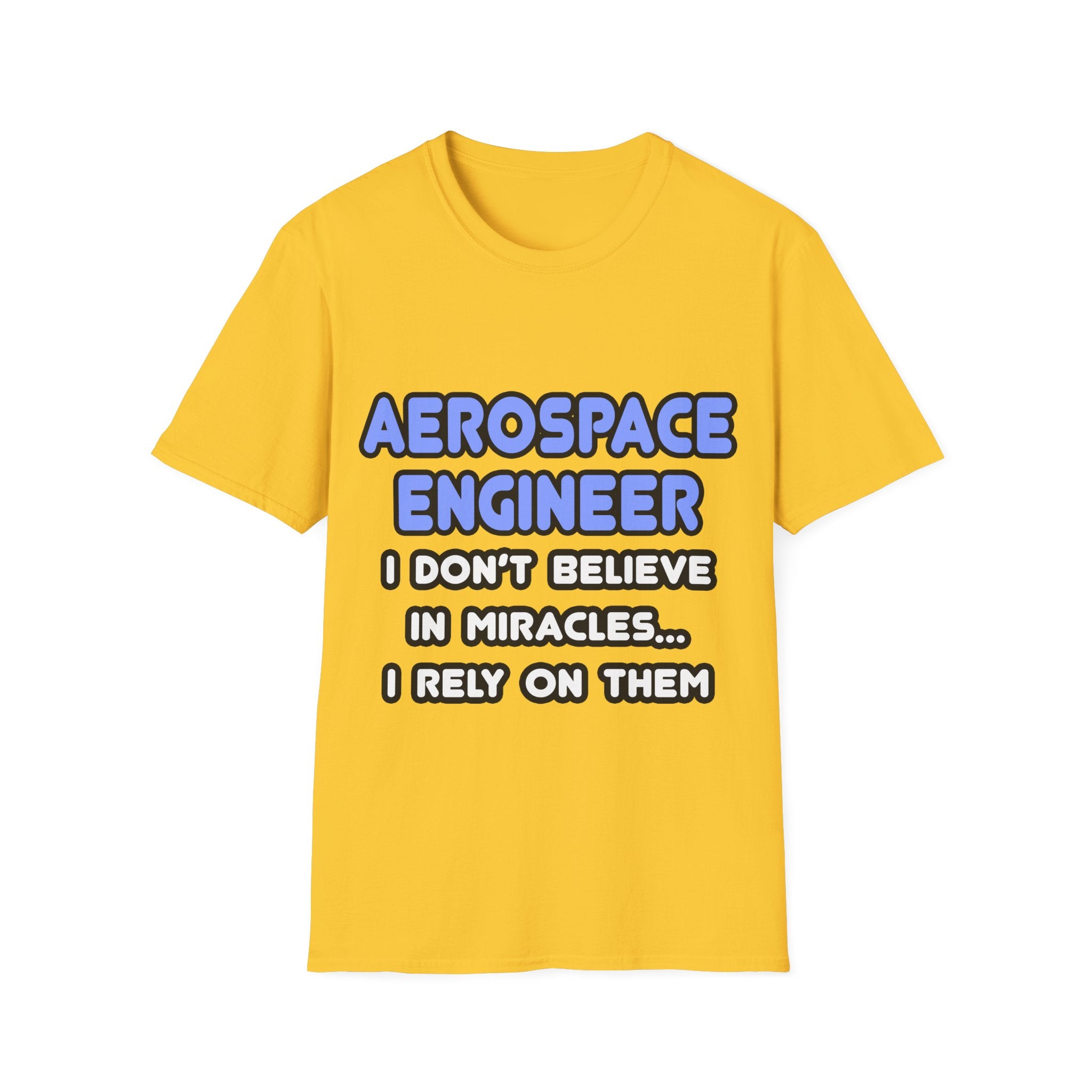 Miracles and Aerospace Engineers - Unisex Softstyle T-Shirt