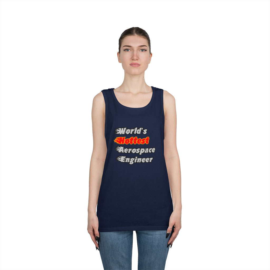 World's Hottest Aerospace Engineer - Unisex Heavy Cotton Tank Top