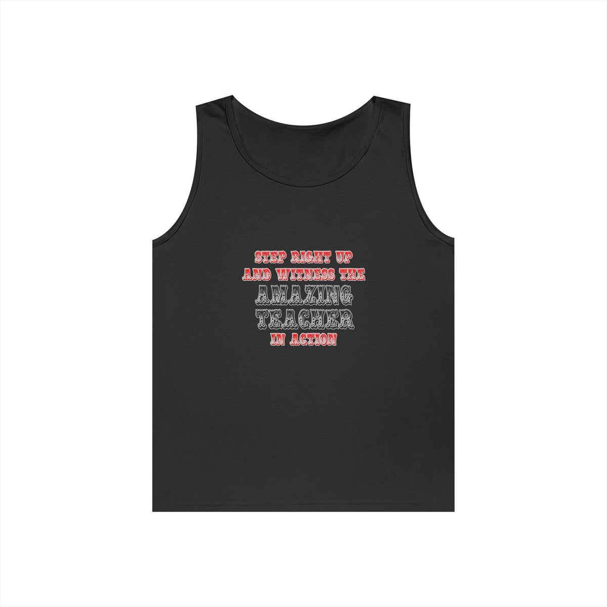 Amazing Teacher In Action - Unisex Heavy Cotton Tank Top