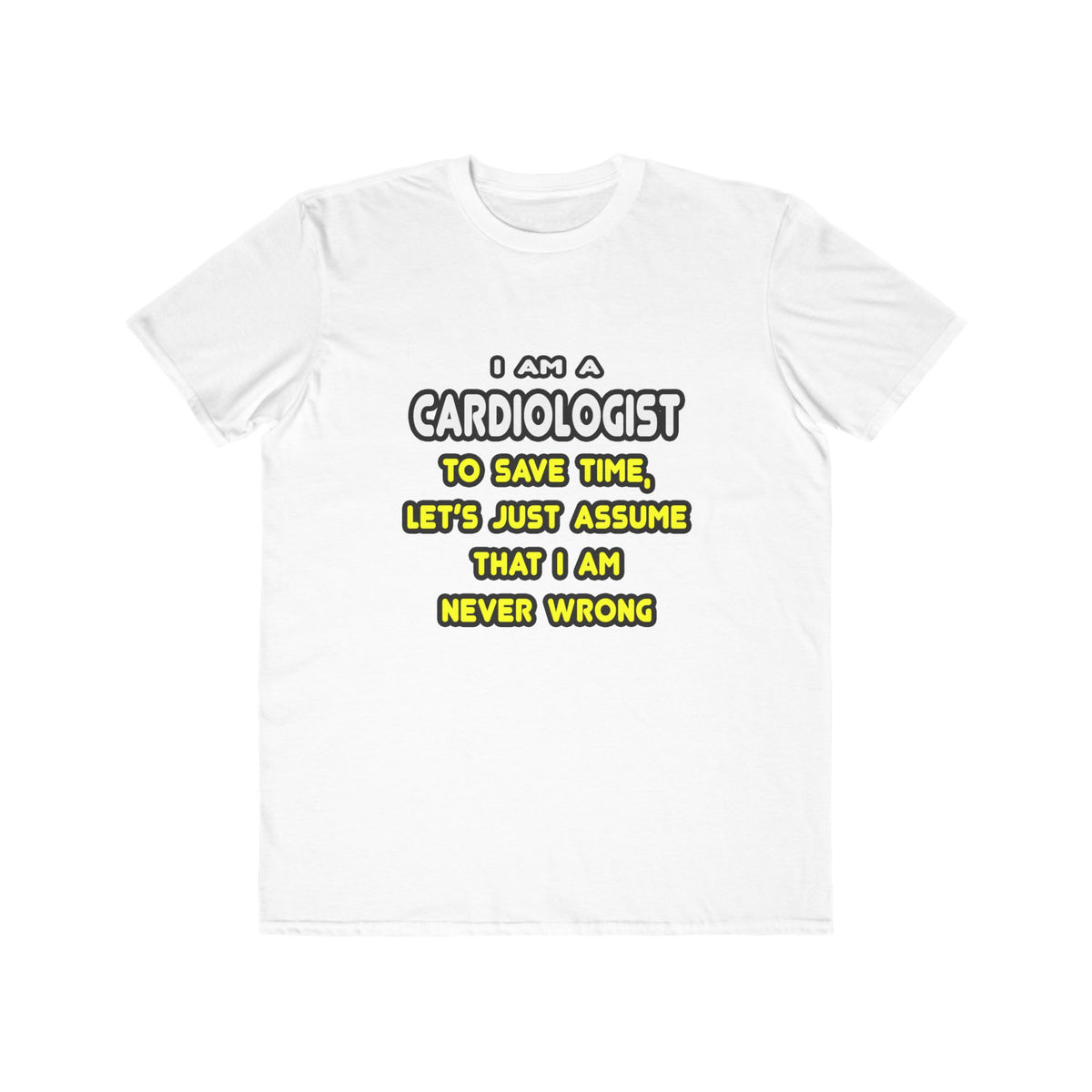 Funny Cardiologist T Shirts and Gifts - Men's Lightweight Fashion Tee