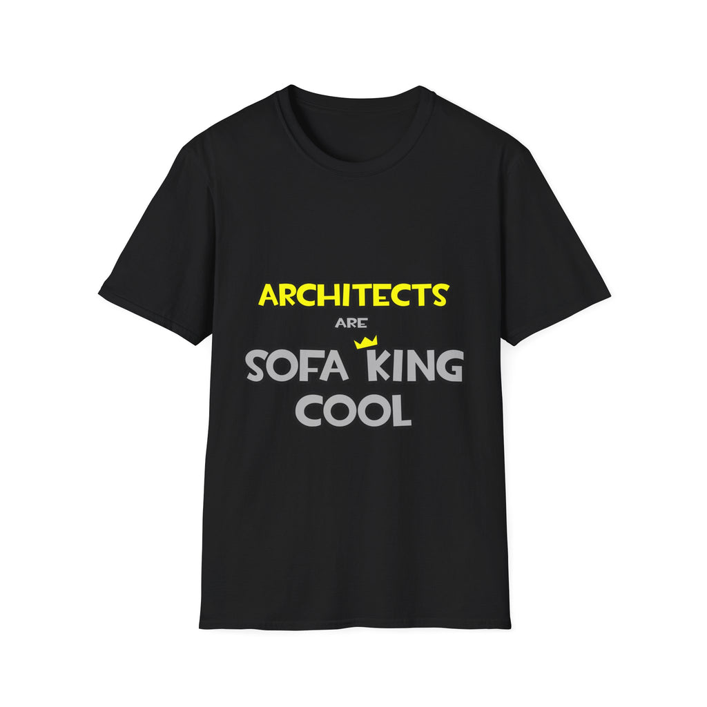 Architects Are Sofa King Cool - Unisex Softstyle T-Shirt