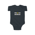 Rock Star Nurse (2) - Infant Fine Jersey Bodysuit