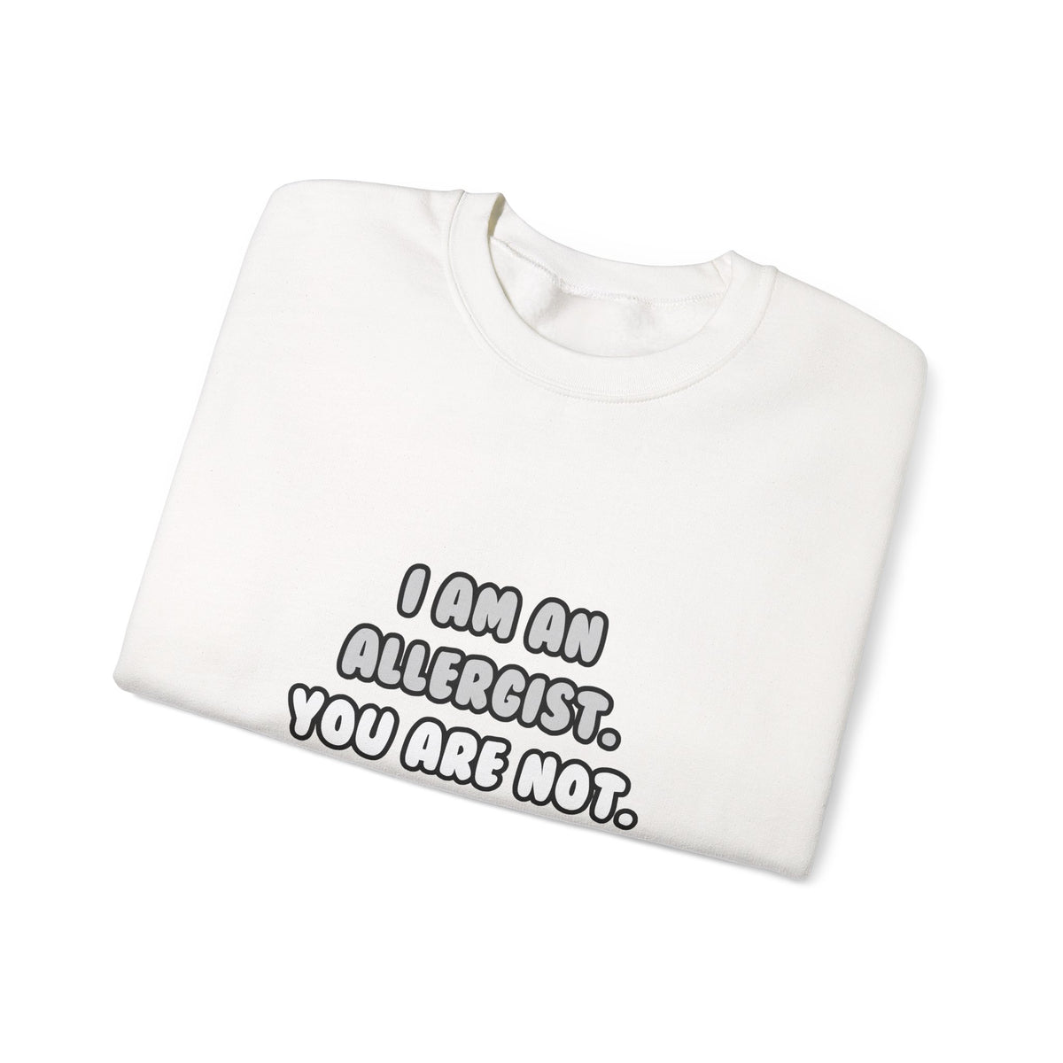 Deal With It ... Funny Allergist - Unisex Heavy Blend™ Crewneck Sweatshirt