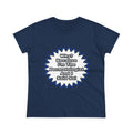Dermatologist...Because I Said So - Women's Midweight Cotton Tee