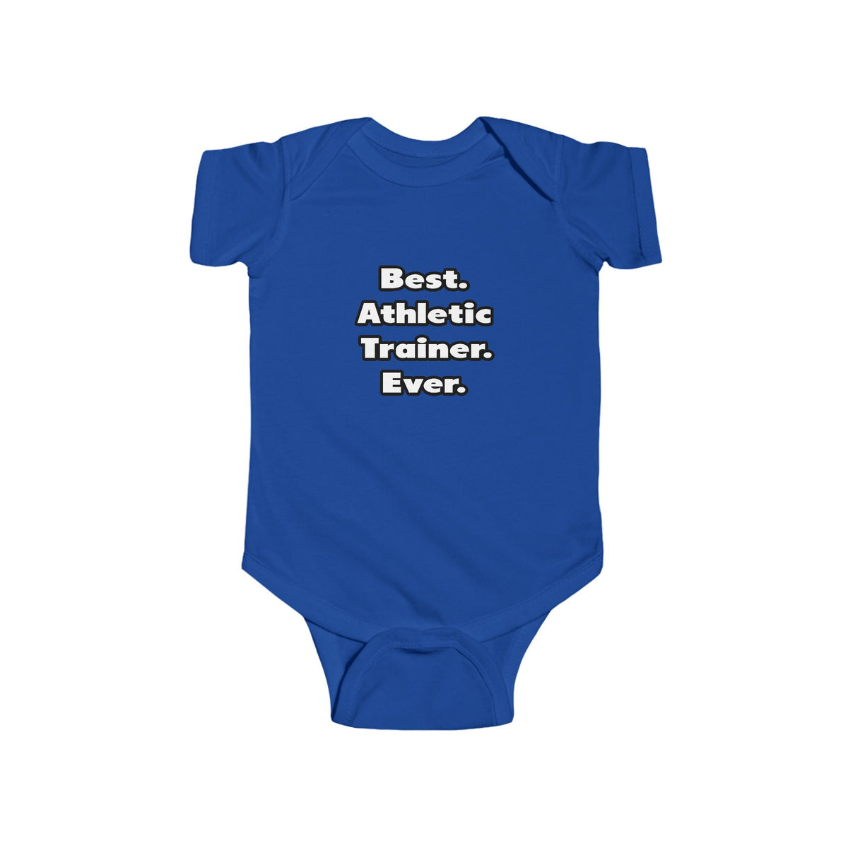 Best. Athletic Trainer. Ever - Infant Fine Jersey Bodysuit