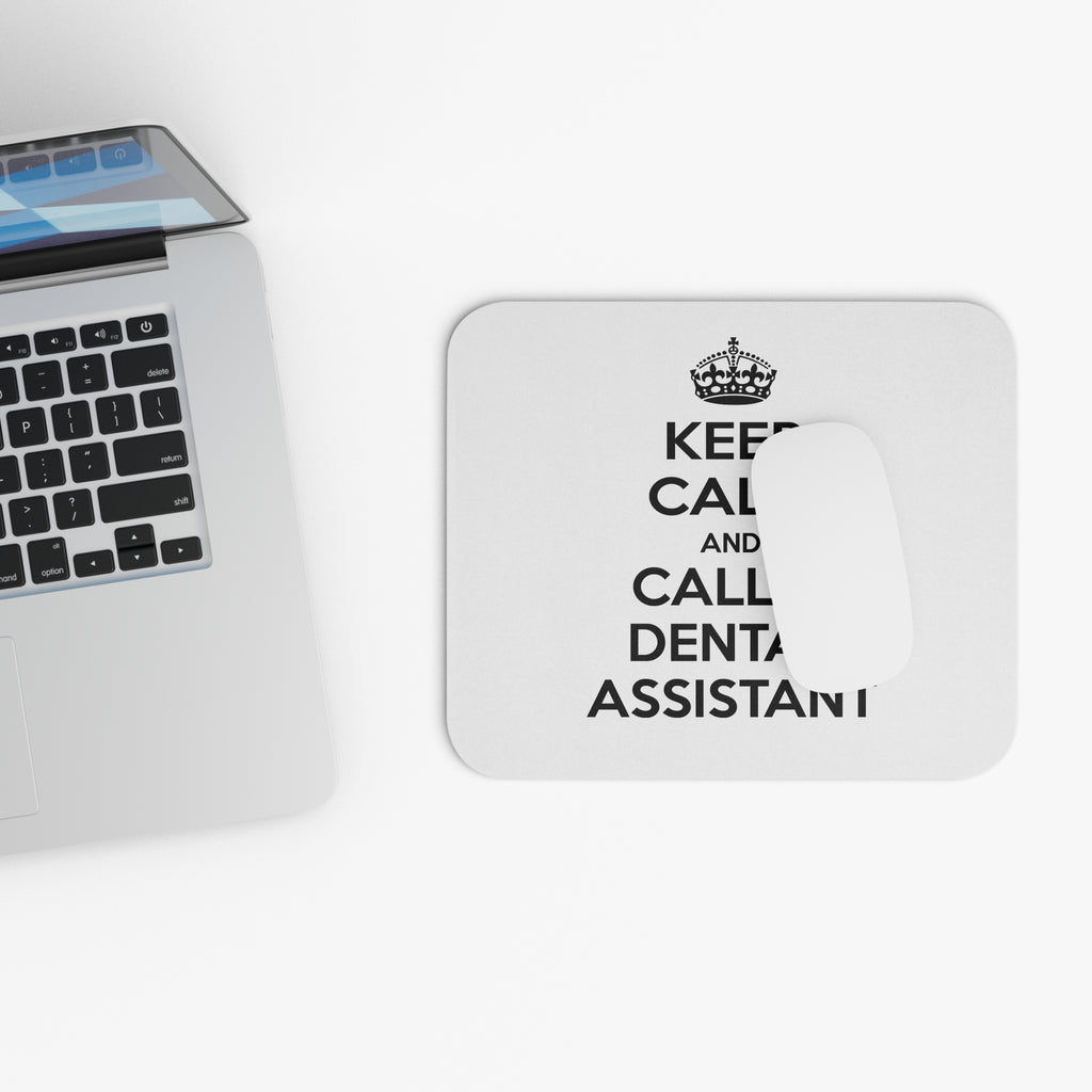 Keep Calm and Call a Dental Assistant - Mouse Pad (Rectangle)