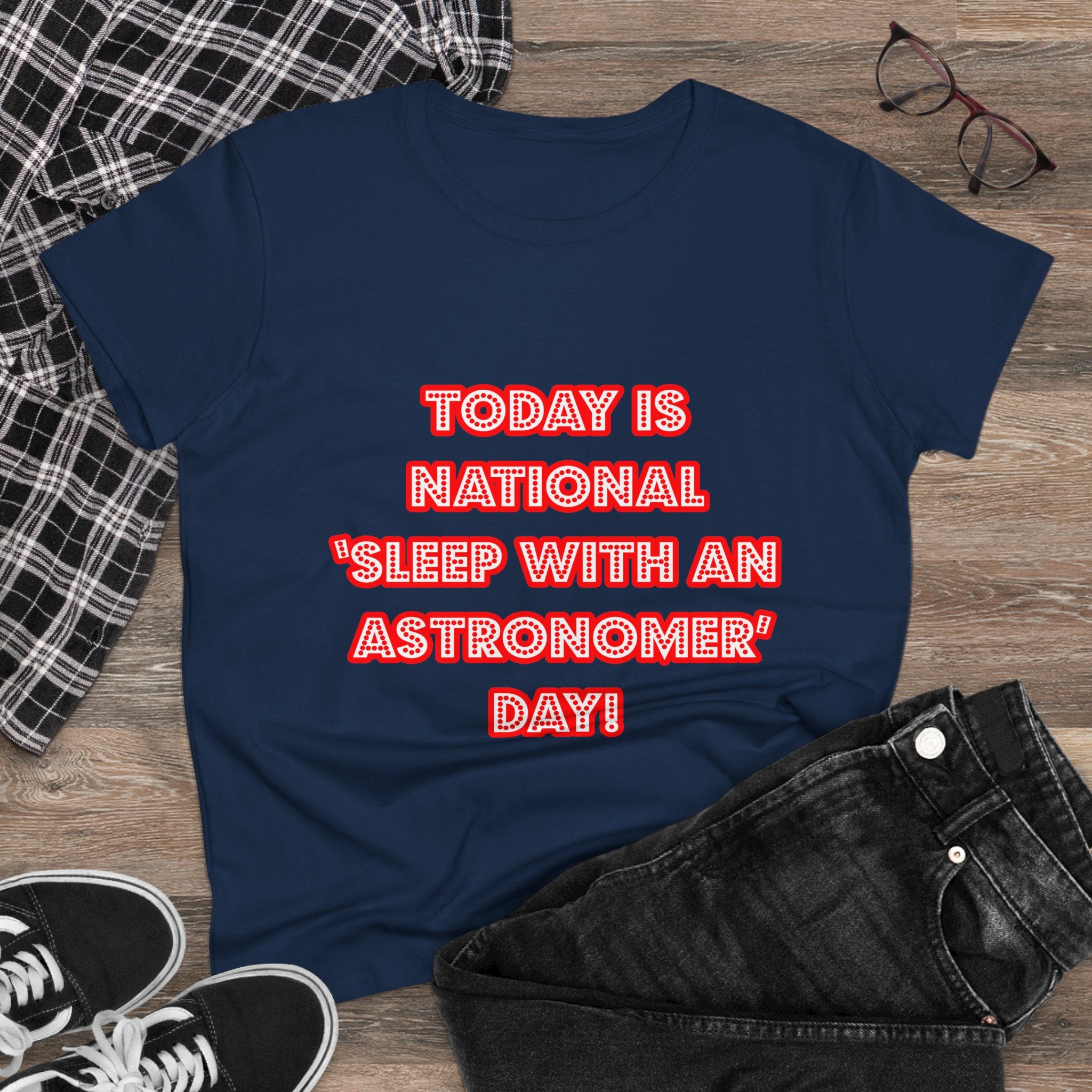 National 'Sleep With an Astronomer' Day - Women's Midweight Cotton Tee