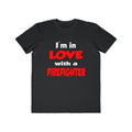 I'm In Love With A Firefighter - Men's Lightweight Fashion Tee
