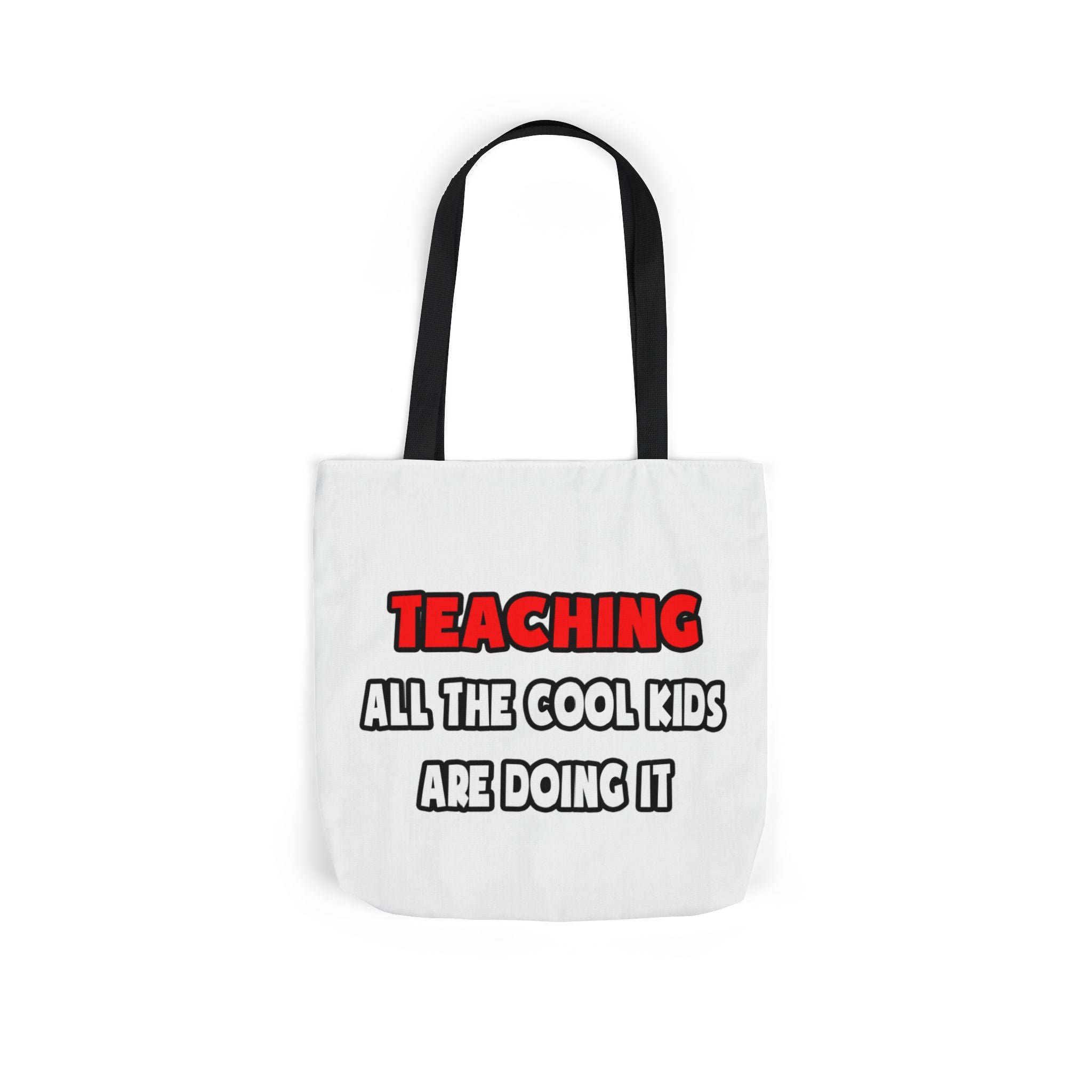 Funny Teacher Shirts and Gifts - Canvas Tote Bag, 5-Color Straps