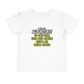 Acupuncturist .. Assume I Am Never Wrong - Toddler Short Sleeve Tee
