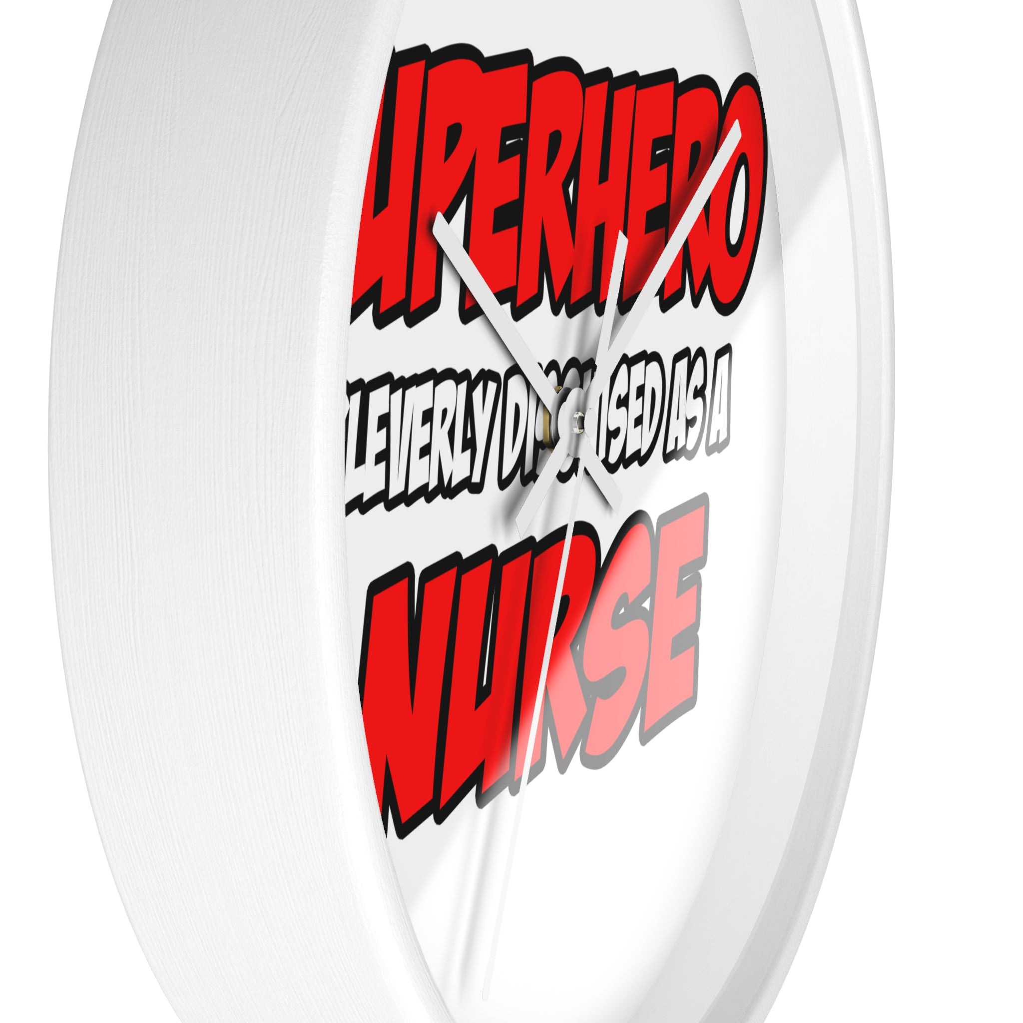 Superhero...Nurse - Wall Clock