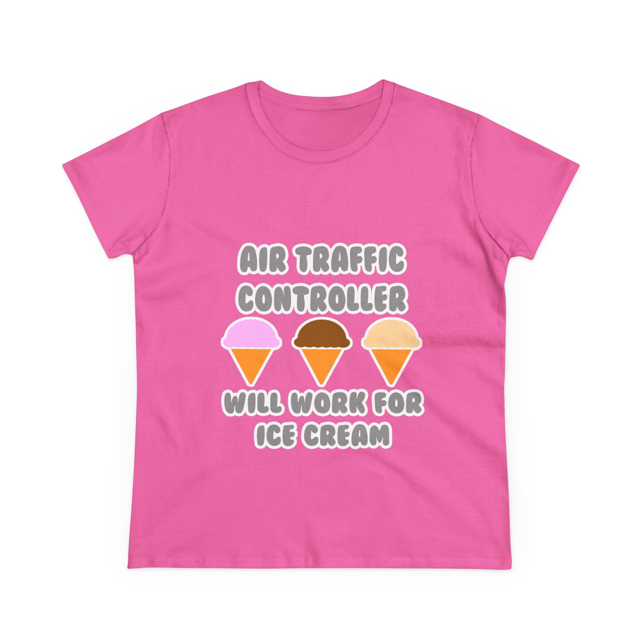 Air Traffic Controller ... Will Work For Ice Cream - Women's Midweight Cotton Tee