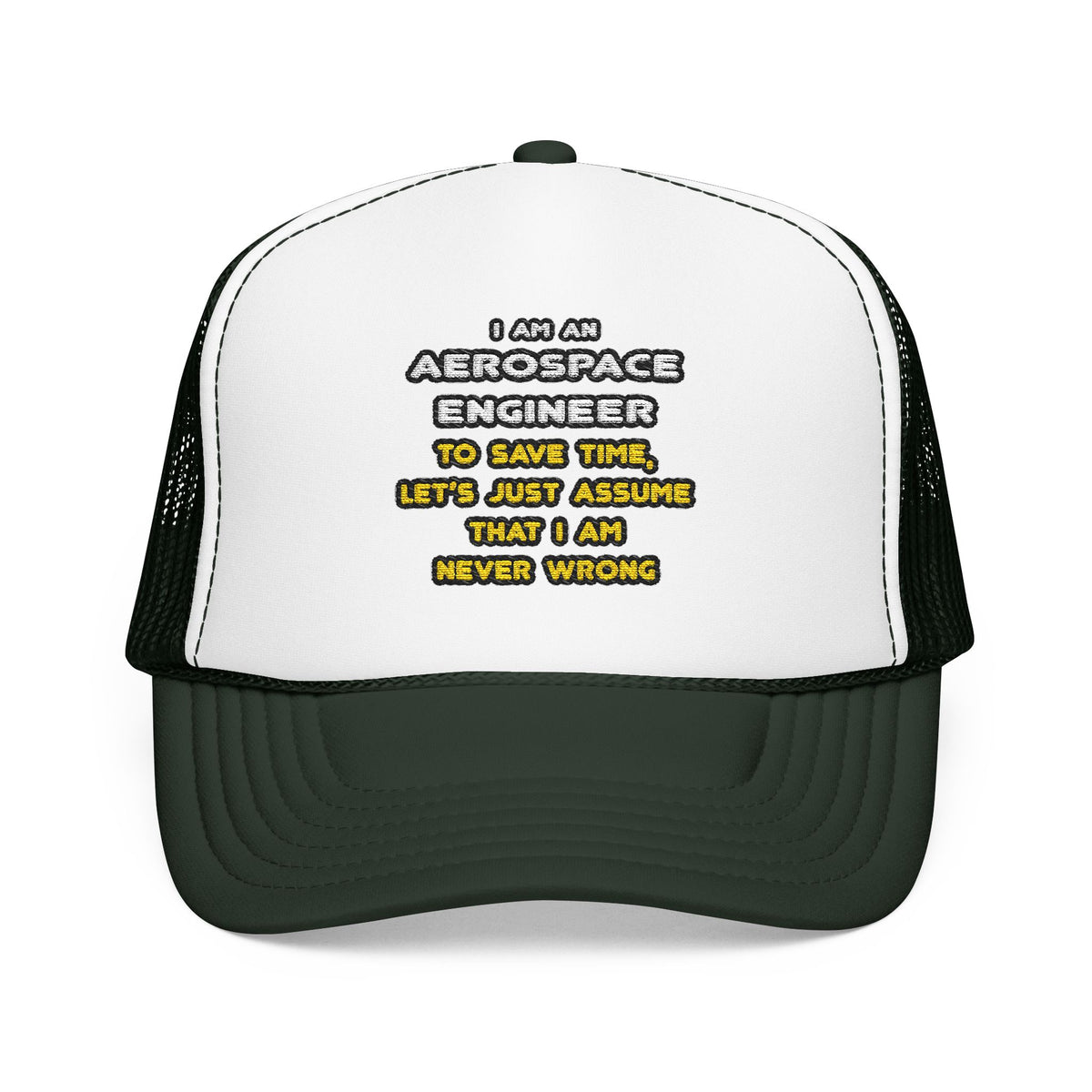 Funny Aerospace Engineer T Shirts and Gifts - Foam Trucker Hat