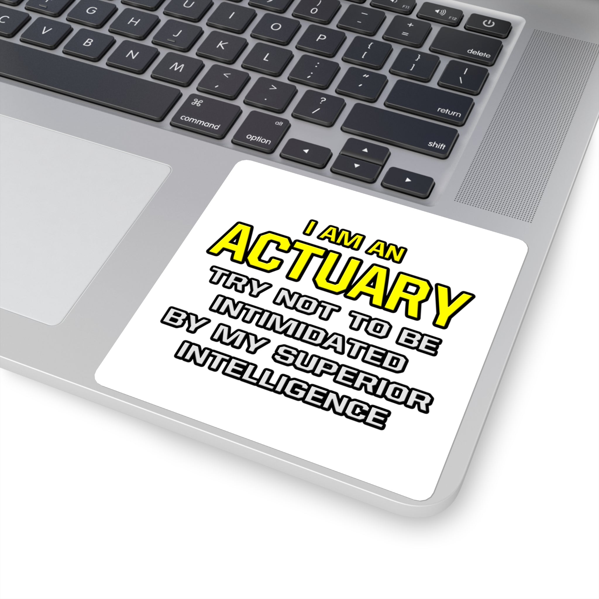 Actuary...Superior Intelligence - Square Stickers