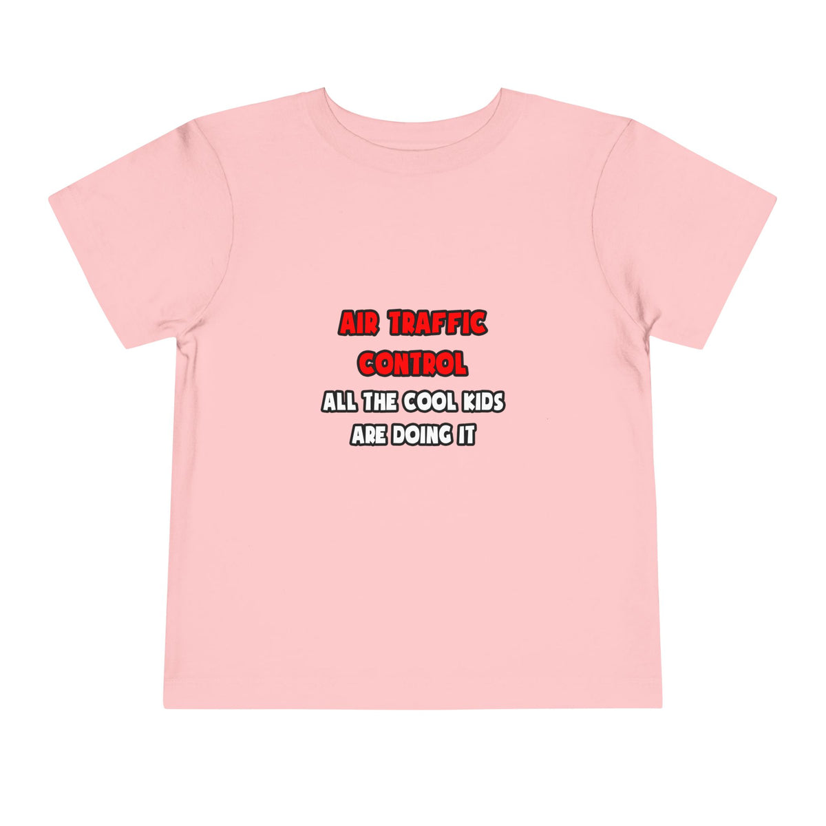 Funny Air Traffic Controller Shirts - Toddler Short Sleeve Tee