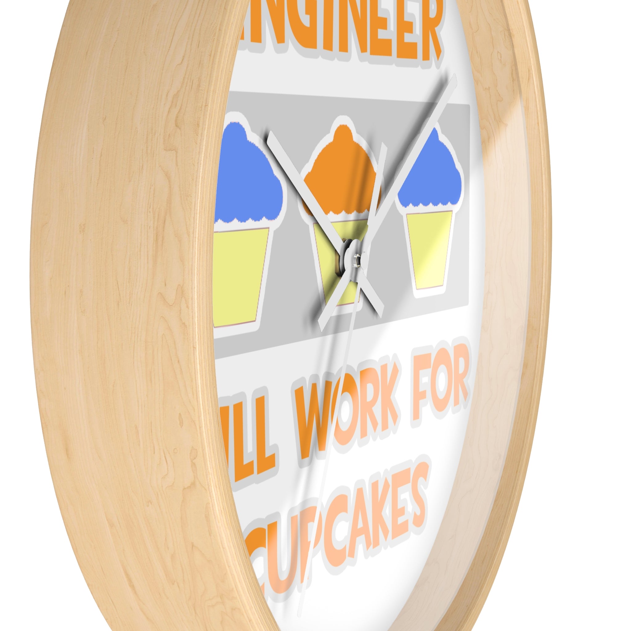 Engineer ... Will Work For Cupcakes - Wall Clock