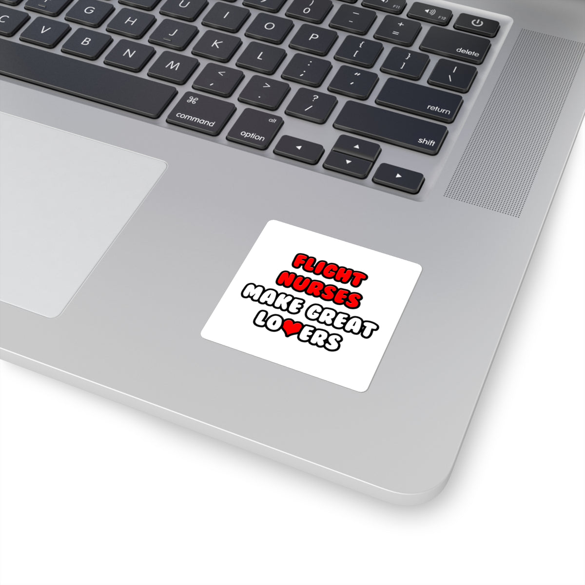 Flight Nurses Make Great Lovers - Square Stickers