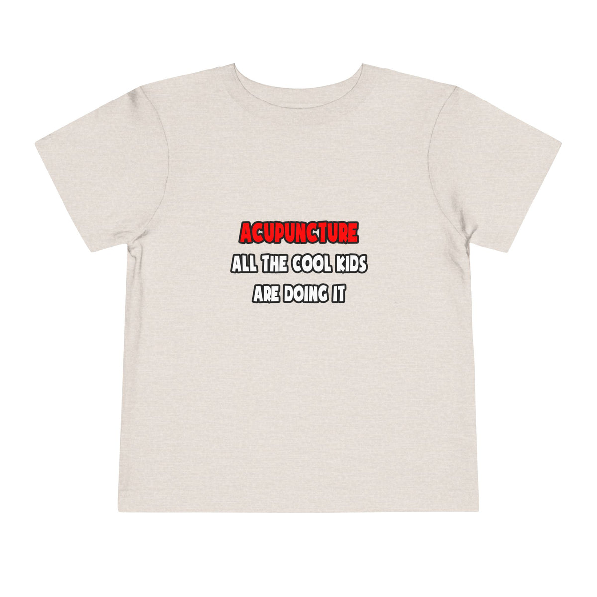 Funny Acupuncturist Shirts and Gifts - Toddler Short Sleeve Tee