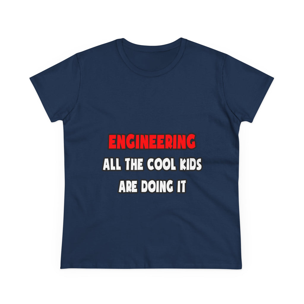 Funny Engineer Shirts and Gifts - Women's Midweight Cotton Tee
