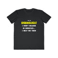 Miracles and Epidemiologists ... Funny - Men's Lightweight Fashion Tee