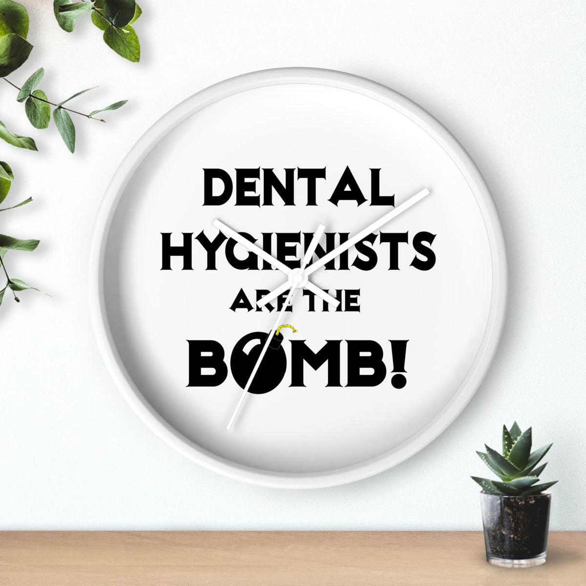 Dental Hygienists Are The Bomb! - Wall Clock