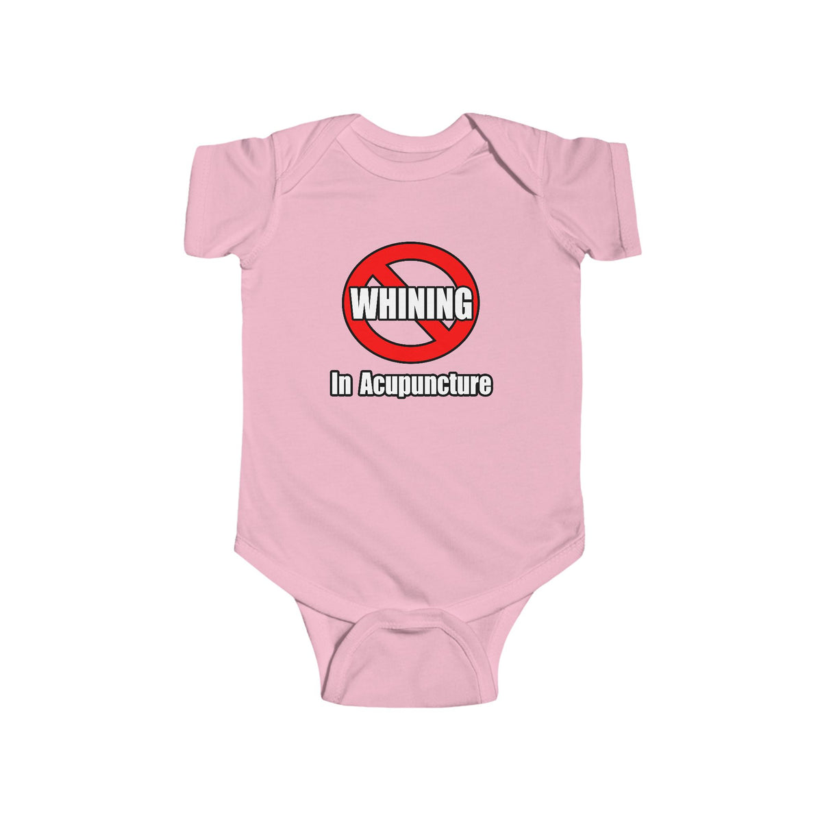 No Whining In Acupuncture - Infant Fine Jersey Bodysuit