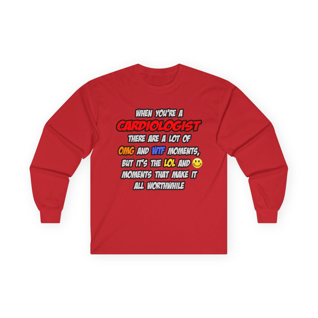 Cardiologist .. OMG WTF LOL - Unisex Ultra Cotton Long Sleeve Tee