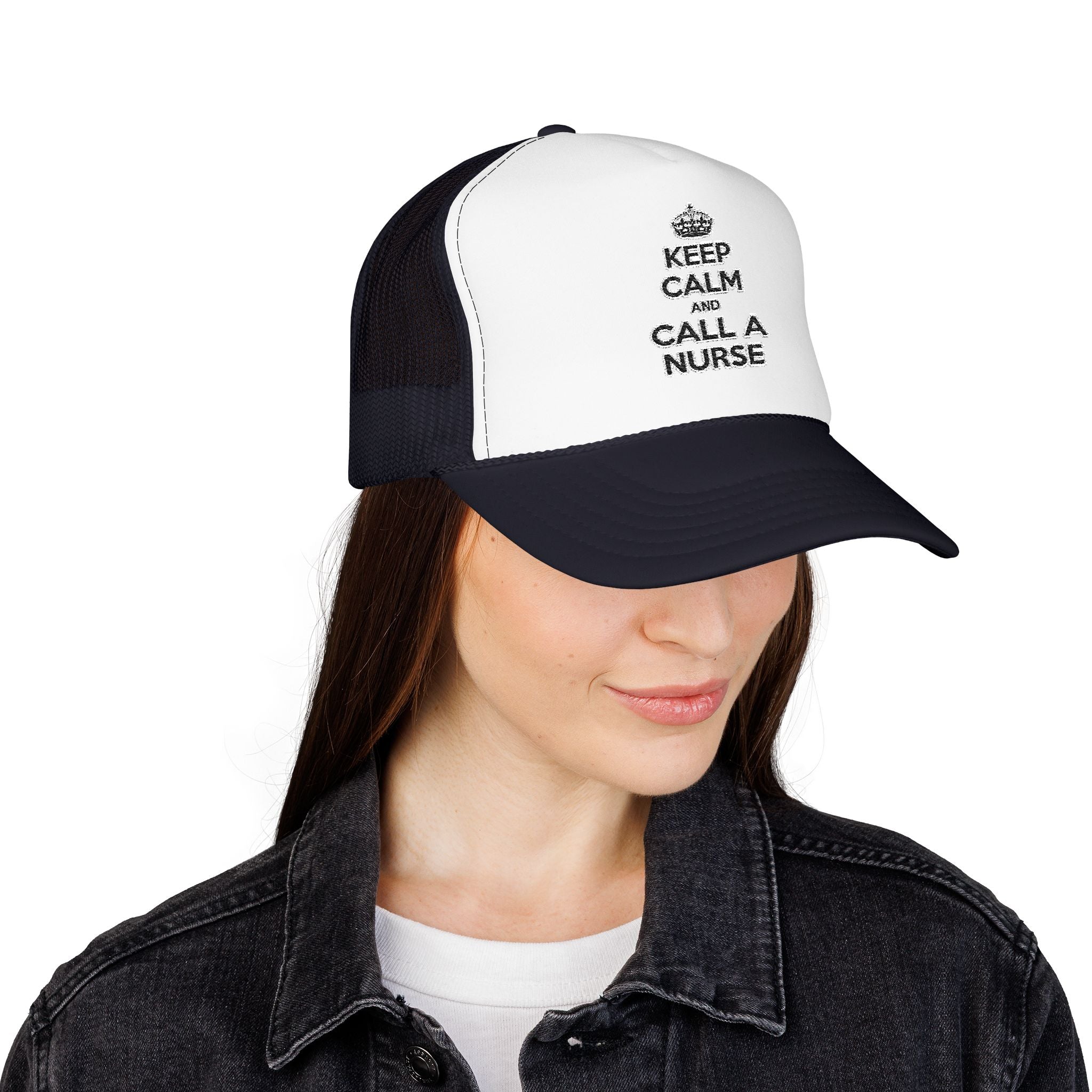 Keep Calm and Call a Nurse - Foam Trucker Hat
