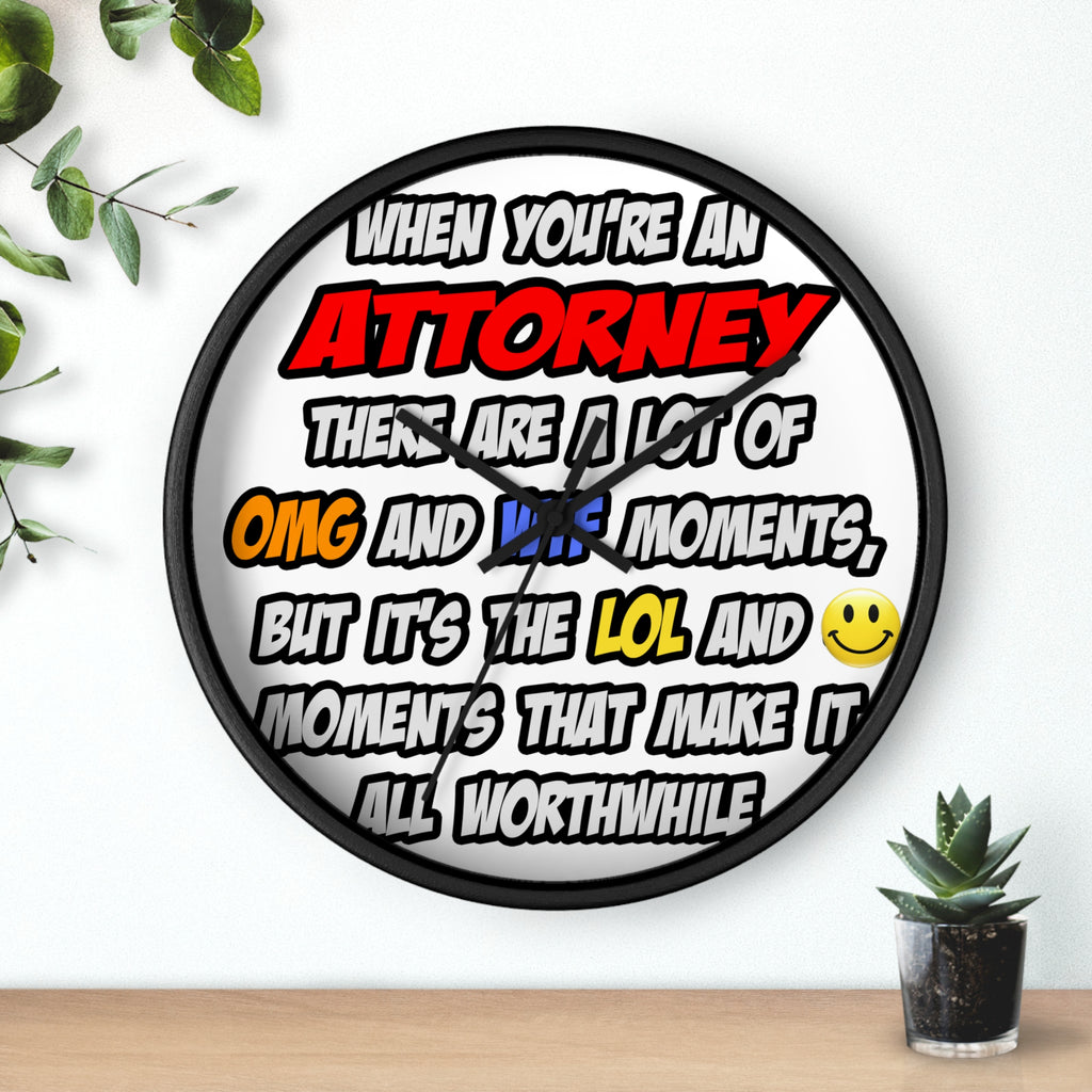 Attorney .. OMG WTF LOL - Wall Clock