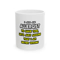 Funny Allergist T Shirts and Gifts - Ceramic Mug, (11oz, 15oz)