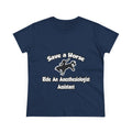 Save a Horse, Ride an Anesthesiologist Asst - Women's Midweight Cotton Tee