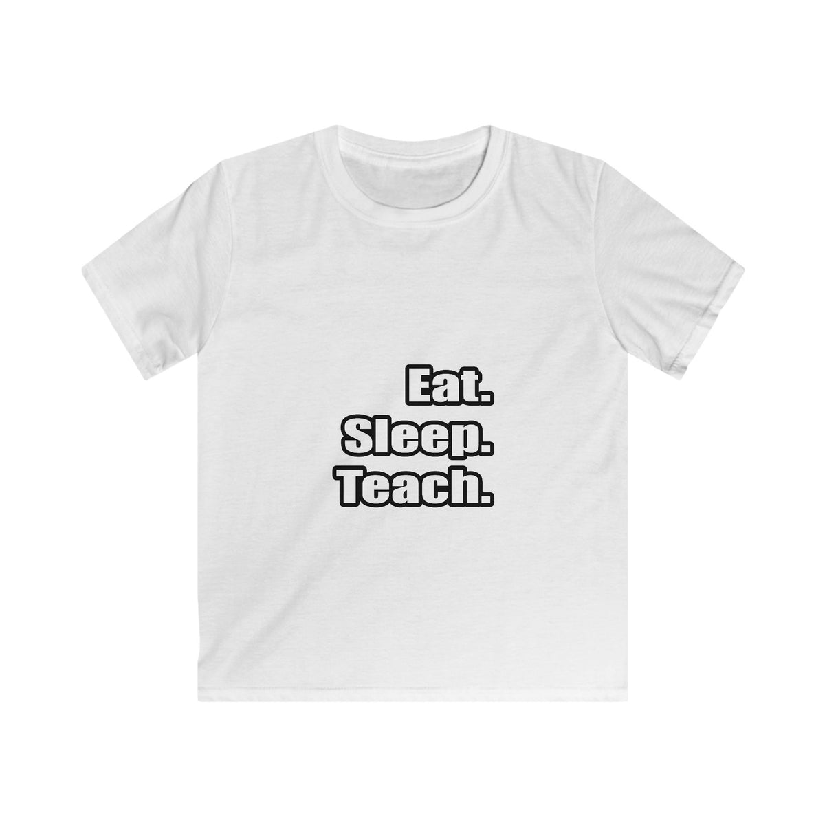 eat sleep teach - Kids Softstyle Tee