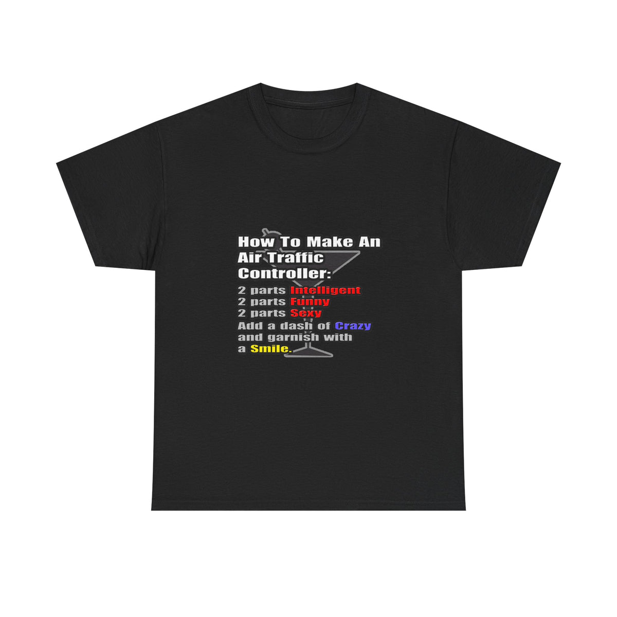 How To Make an Air Traffic Controller - Unisex Heavy Cotton Tee