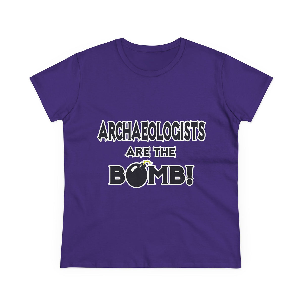 Archaeologists Are The Bomb! - Women's Midweight Cotton Tee