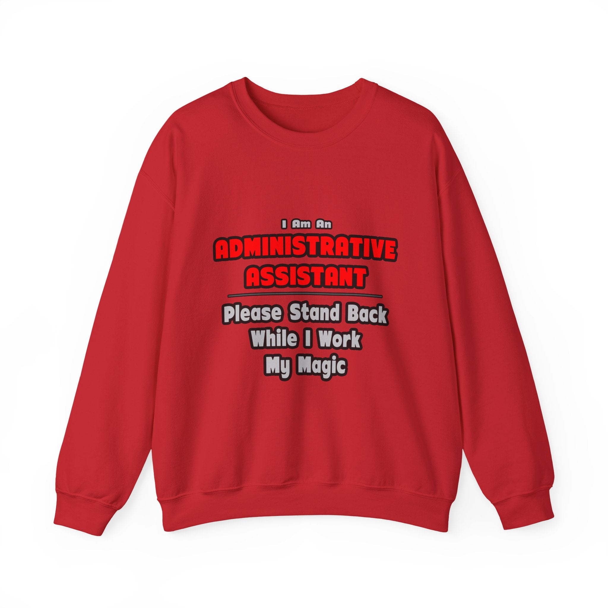 Administrative Assistant...Work My Magic - Unisex Heavy Blend™ Crewneck Sweatshirt