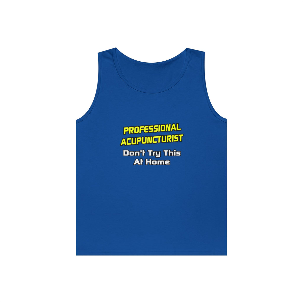 Professional Acupuncturist .. Joke - Unisex Heavy Cotton Tank Top