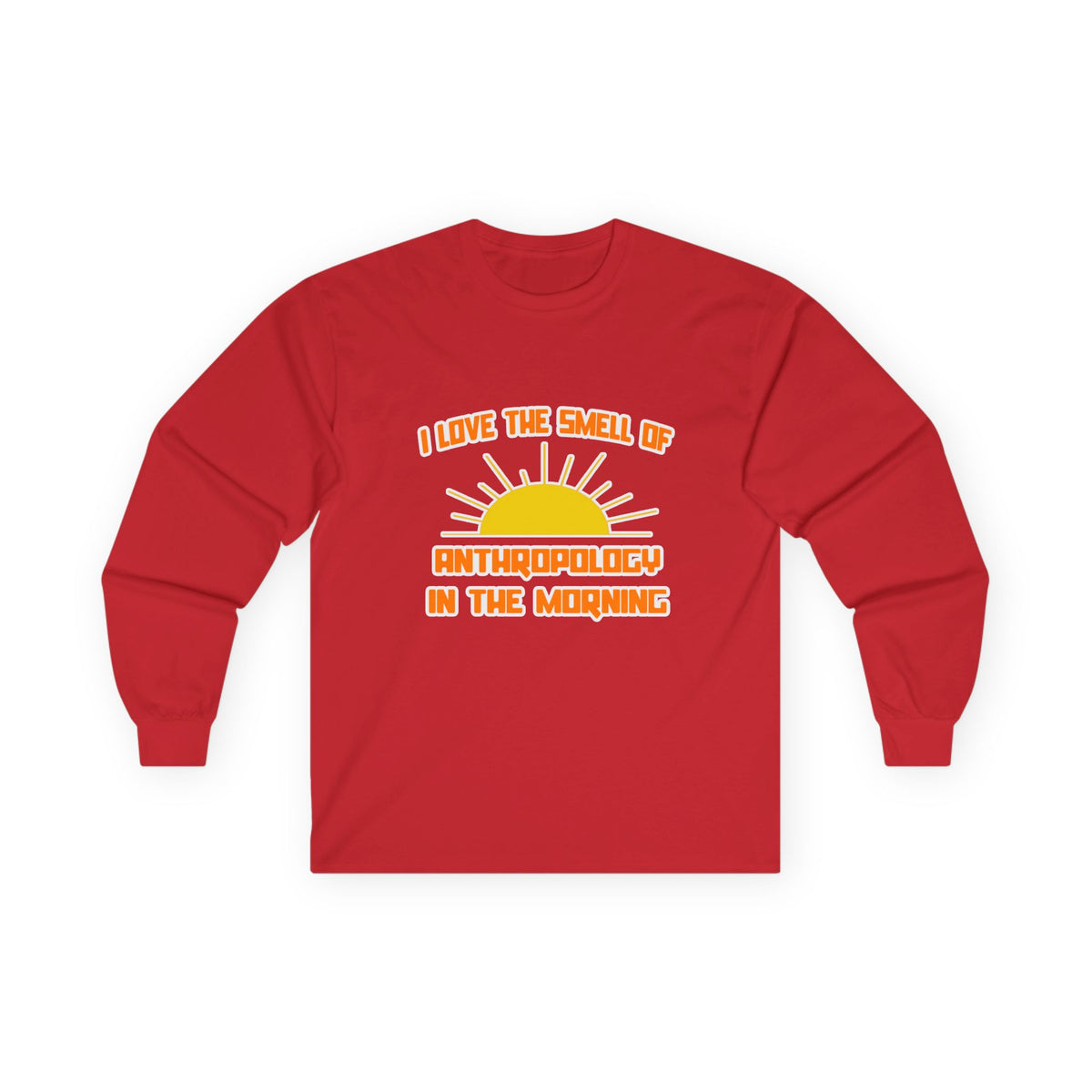 Smell of Anthropology in the Morning - Unisex Ultra Cotton Long Sleeve Tee