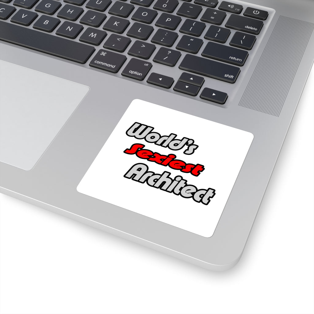 World's Sexiest Architect - Square Stickers