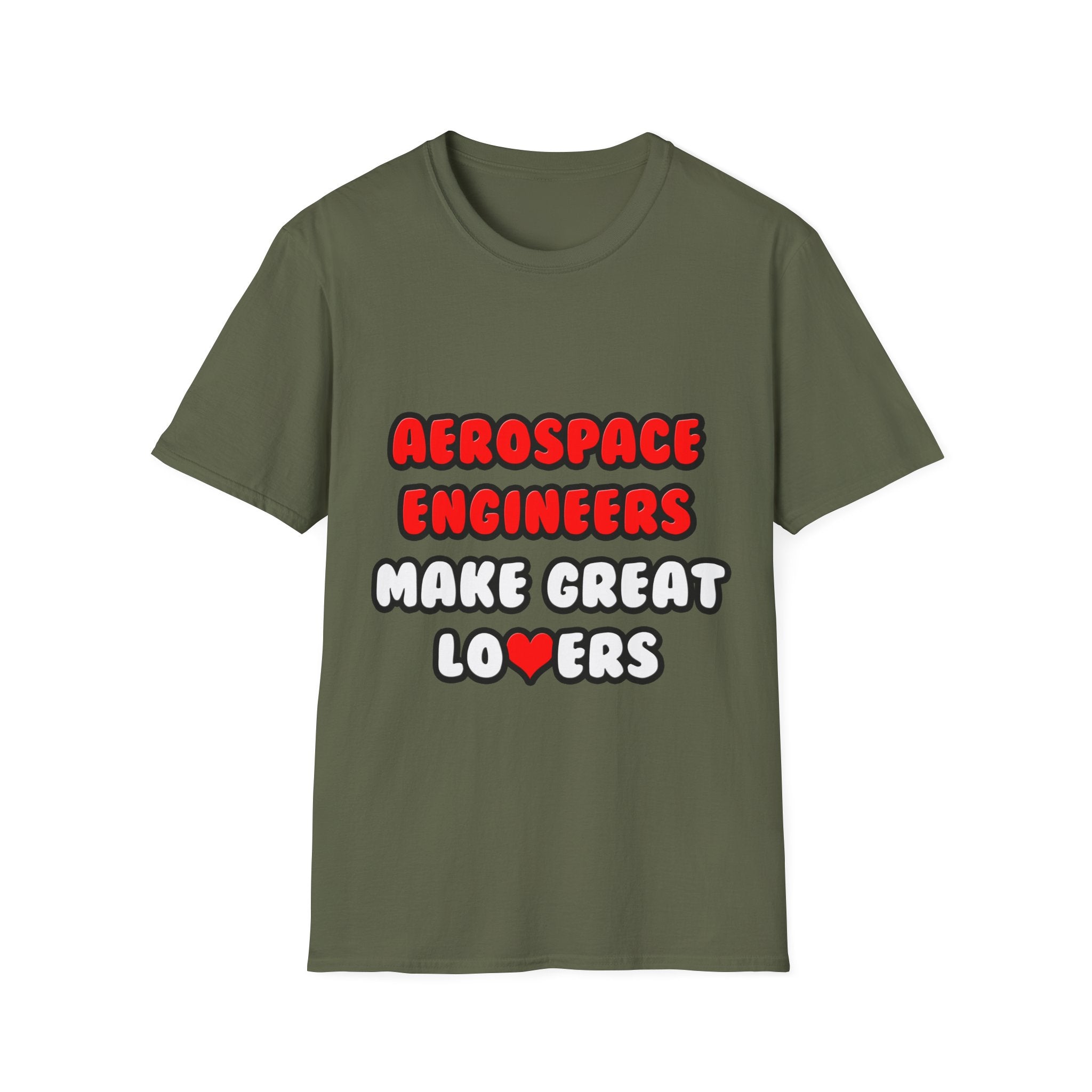 Aerospace Engineers Make Great Lovers - Unisex Softstyle T-Shirt