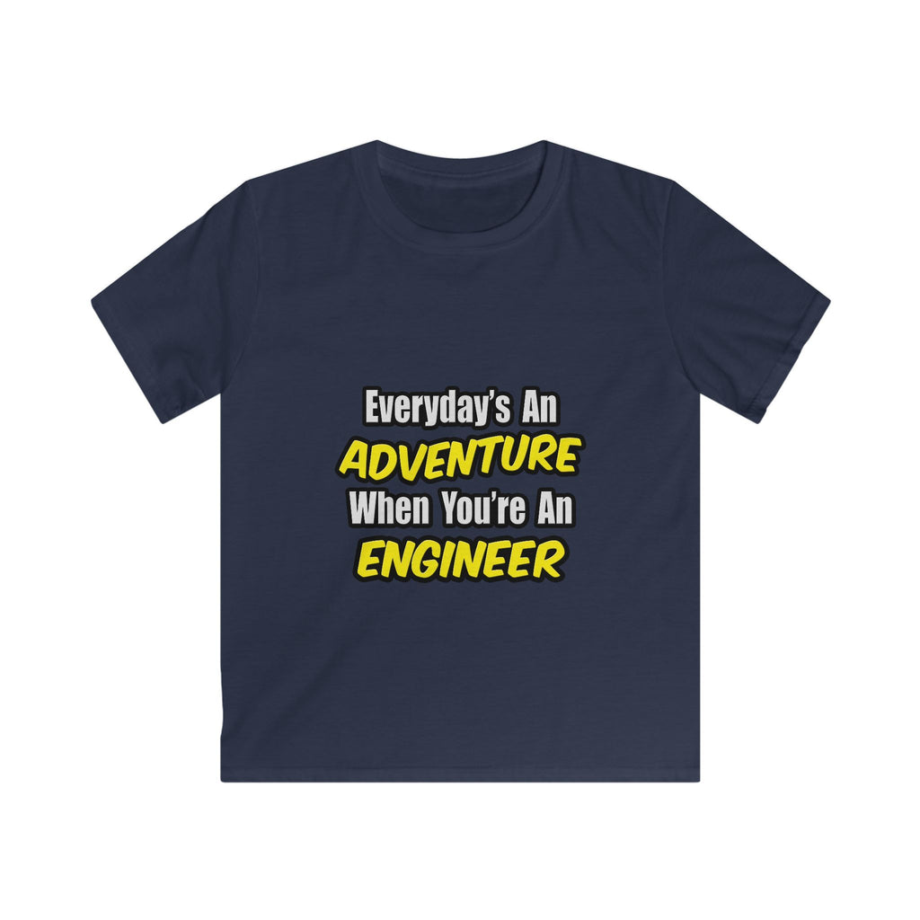 Everyday's An Adventure...Engineer - Kids Softstyle Tee