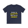 Everyday's An Adventure...Engineer - Kids Softstyle Tee