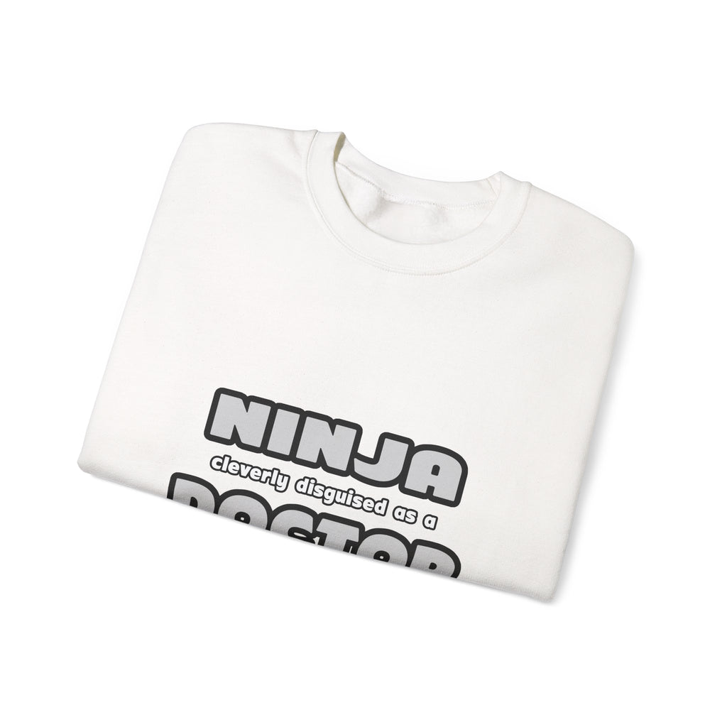 Ninja Cleverly Disguised As A Doctor - Unisex Heavy Blend™ Crewneck Sweatshirt